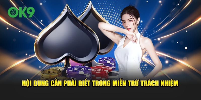 Nội dung cần phải biết trong miễn trừ trách nhiệm